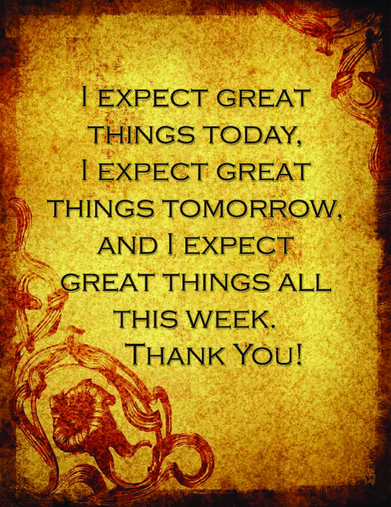 I Expect Great Things