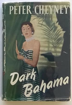Peter Cheyney Dark Bahamas