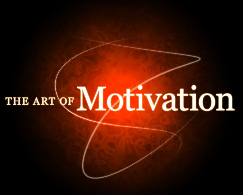Art of Motivation