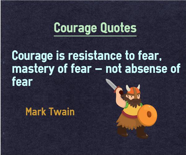 Courage